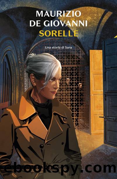 Sorelle. Una storia di Sara by de Giovanni Maurizio