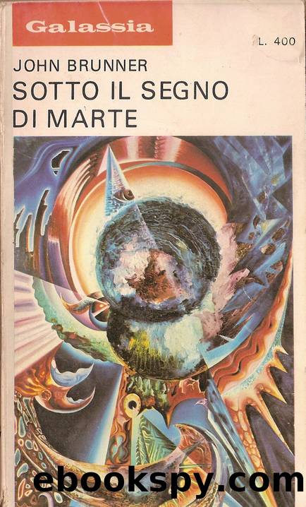 Sotto Il Segno Di Marte by John Brunner