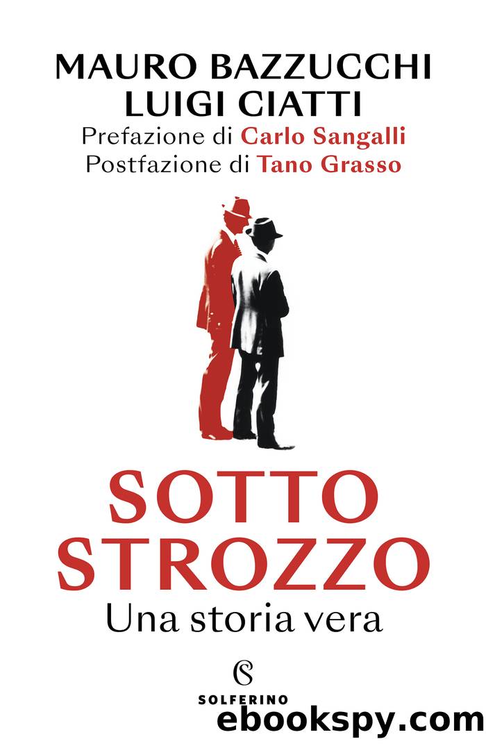 Sotto strozzo by Mauro Bazzucchi & Luigi Ciatti