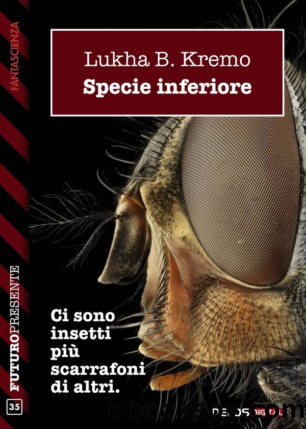 Specie inferiore by Lukha B. Kremo