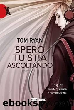 Spero tu stia ascoltando by Tom Ryan