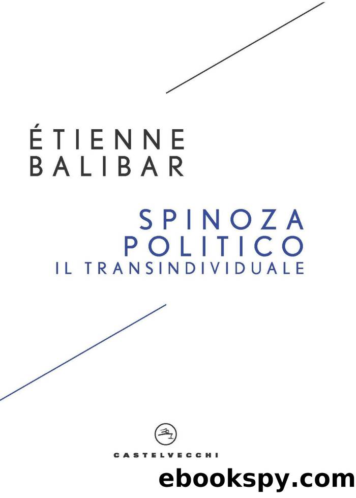 Spinoza politico. Il transindividuale by Étienne Balibar