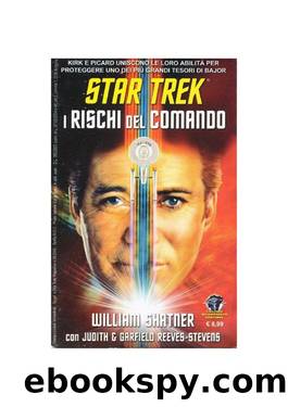 Star Trek - I rischi del comando by William Shatner