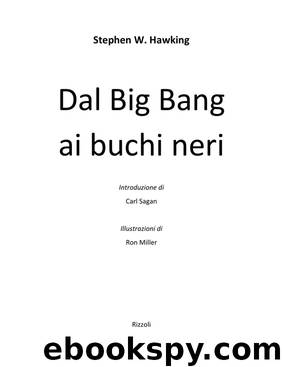 Stephen Hawking by Dal Big Bang ai buchi neri