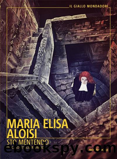 Sto mentendo by Maria Elisa Aloisi