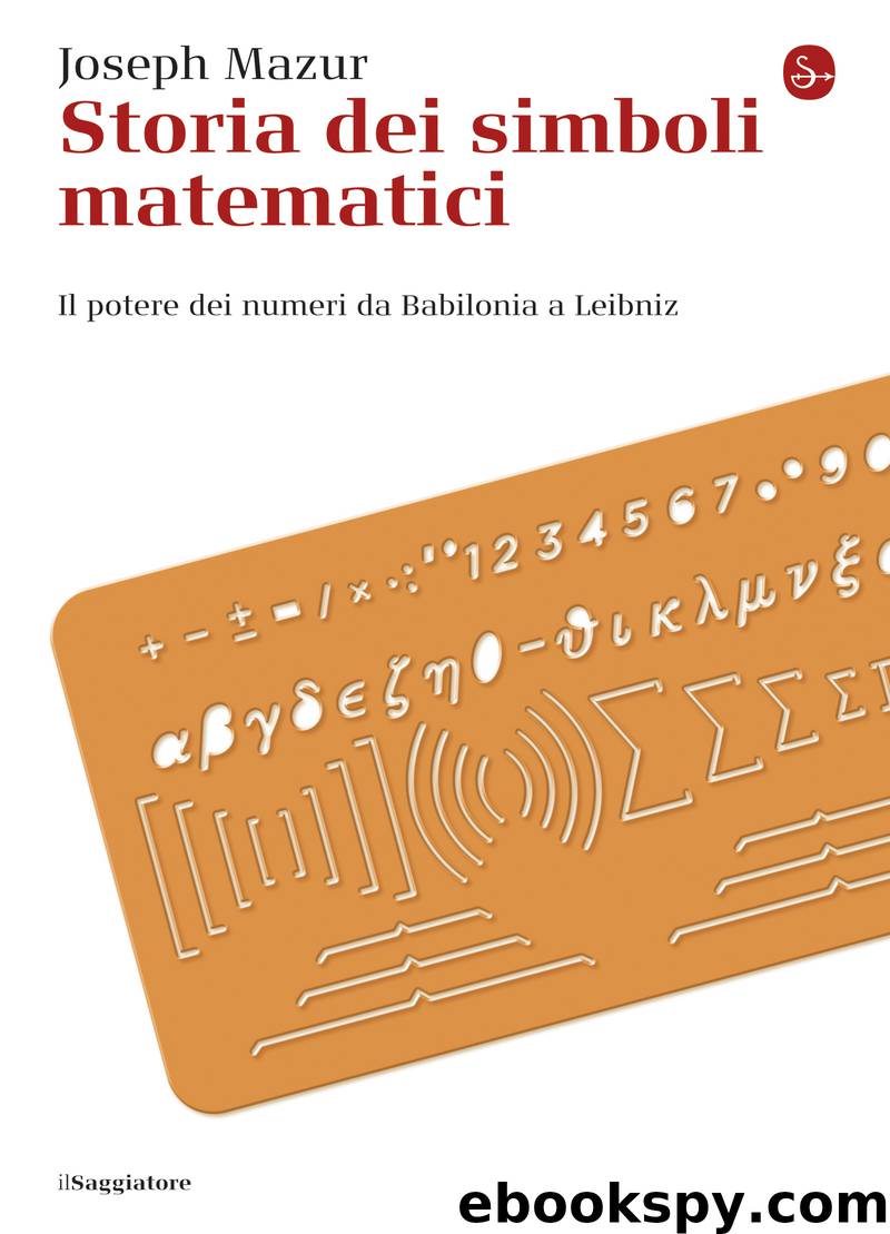 Storia dei simboli matematici by Joseph Mazur