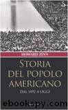 Storia del popolo americano: Dal 1492 a oggi by Zinn Howard