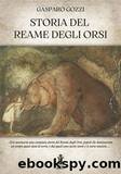 Storia del reame degli Orsi by Gasparo Gozzi