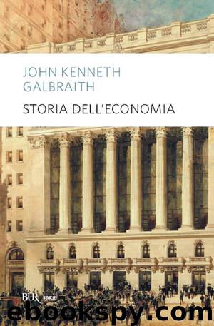 Storia dell'economia (2015) by John Kenneth Galbraith