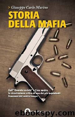 Storia della mafia by Giuseppe Carlo Marino