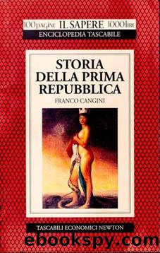 Storia della prima repubblica by Franco Cangini