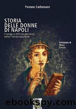 Storia delle donne di Napoli by Yvonne Carbonaro