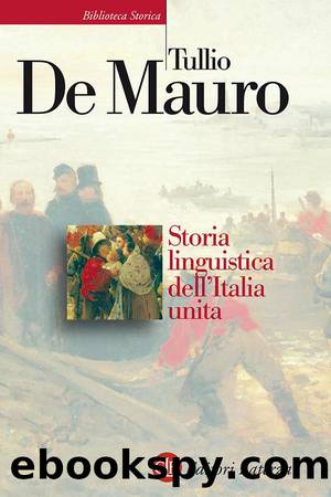 Storia linguistica dell'Italia unita by Tullio De Mauro