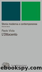 Storia moderna e contemporanea. III. L'Ottocento (Italian Edition) by Paolo Viola