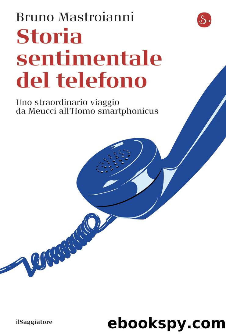 Storia sentimentale del telefono by Bruno Mastroianni