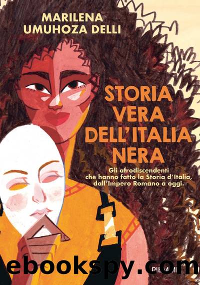 Storia vera dell'Italia nera by Marilena Umuhoza Dell