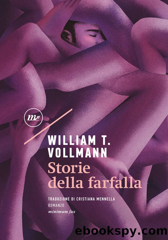 Storie della farfalla by William T. Vollmann