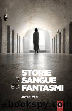 Storie di sangue e di fantasmi by A.A.V.V