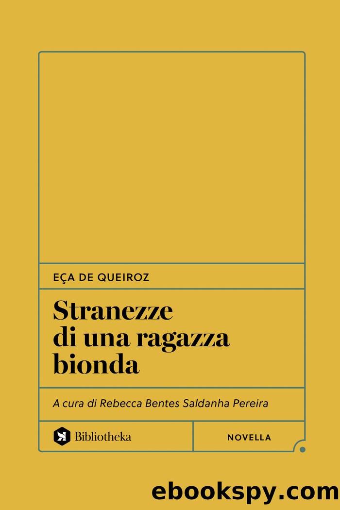 Stranezze di una ragazza bionda by Eça de Queiroz