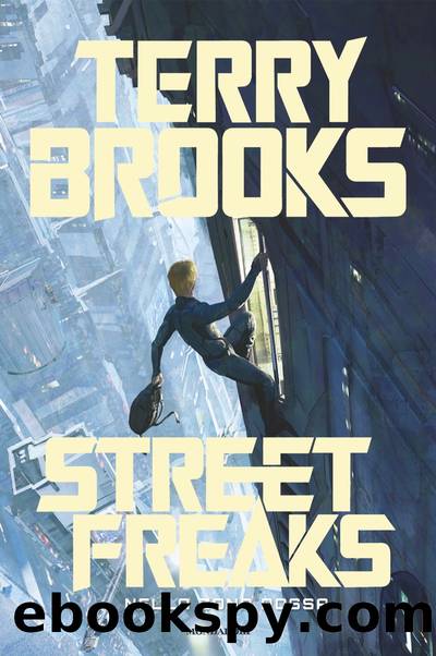 Street freaks. Nella zona rossa by Terry Brooks