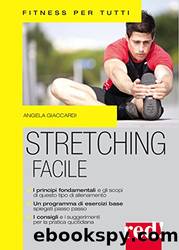 Stretching facile by Angela Giaccardi