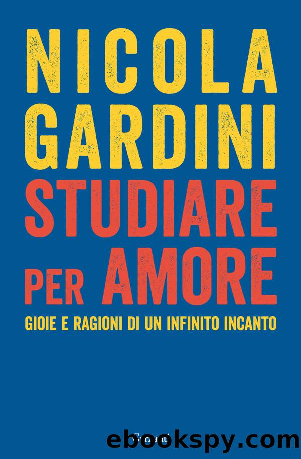 Studiare per amore by Nicola Gardini