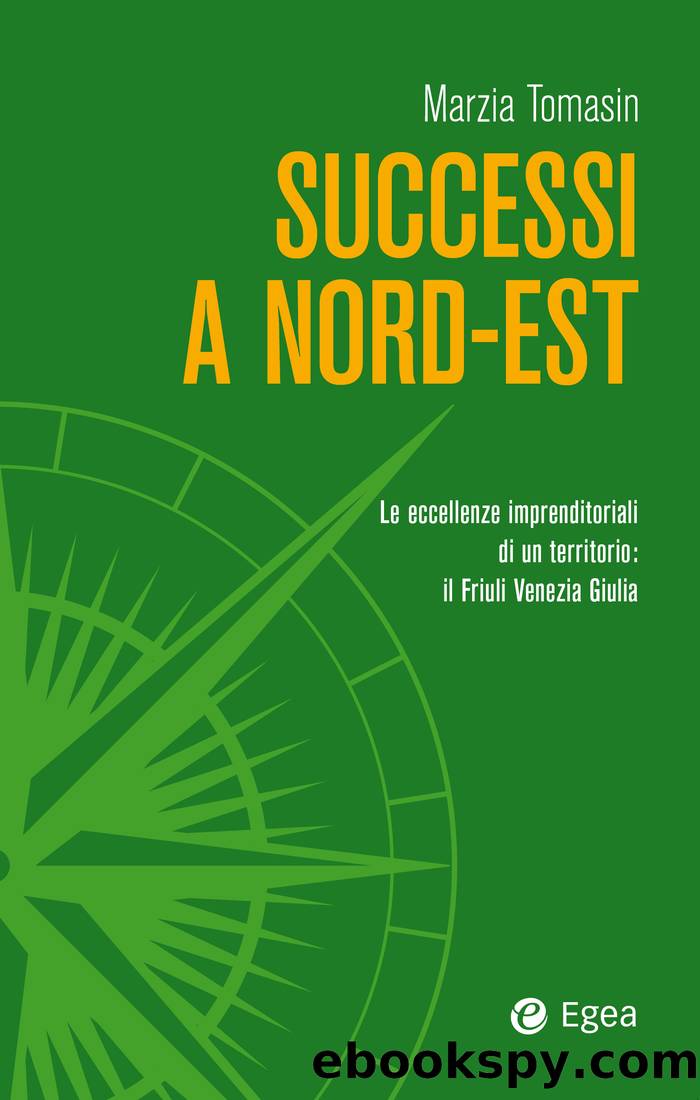 Successi a Nord-Est by Marzia Tomasin