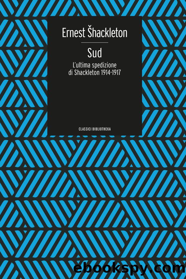 Sud (Italian Edition) by Ernest Shackleton