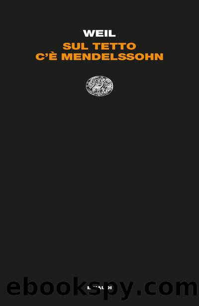 Sul tetto c'Ã¨ Mendelssohn by Jiri Weil