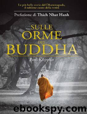 Sulle orme del Buddha (Italian Edition) by Paul Köppler