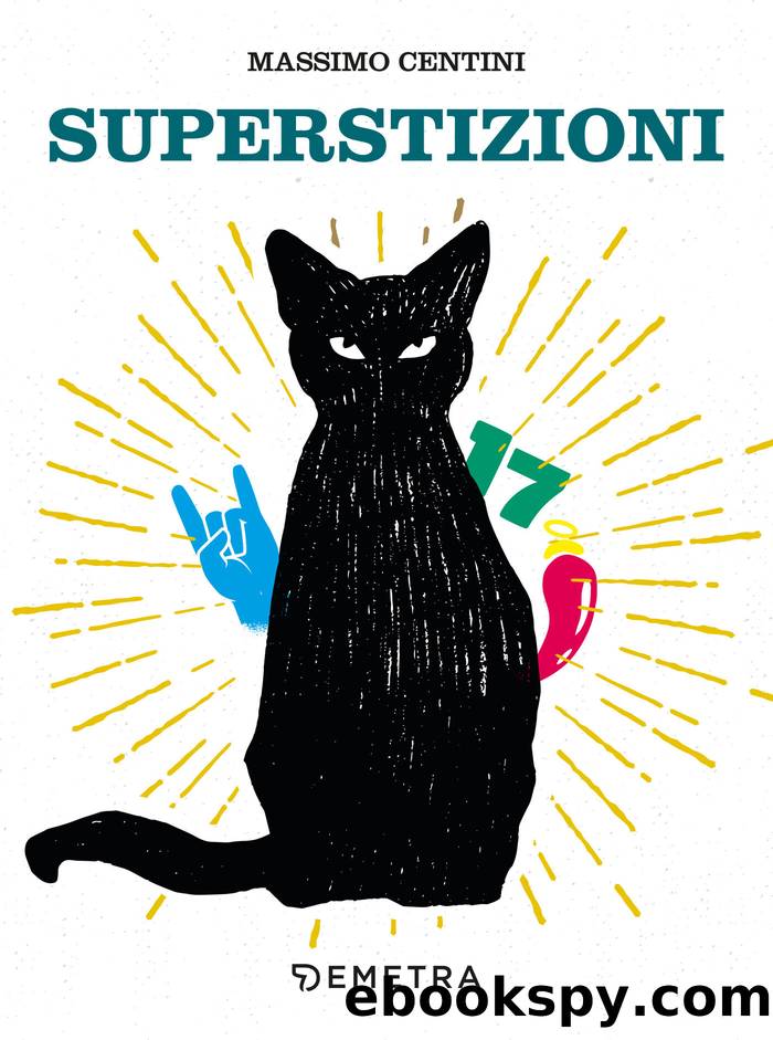 Superstizioni by Massimo Centini