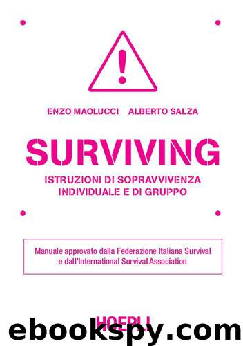 Surviving by Enzo Maolucci & Alberto Salza