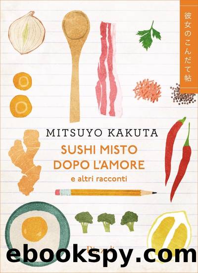 Sushi misto dopo l'amore by Mitsuyo Kakuta