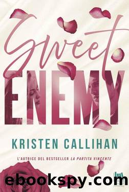 Sweet Enemy (Always Romance) (Italian Edition) by Kristen Callihan