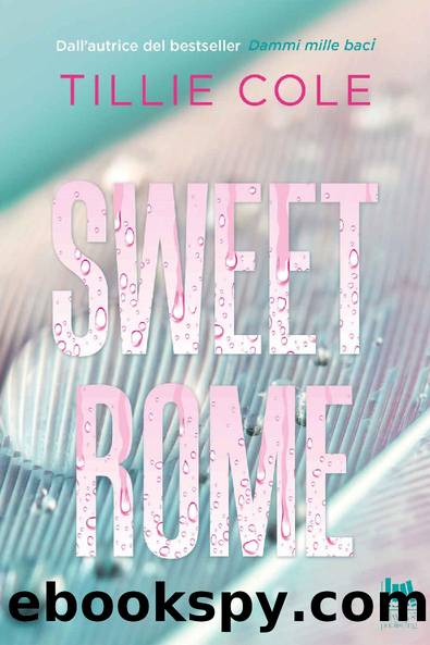 Sweet Rome (Sweet Home) (Italian Edition) by Tillie Cole