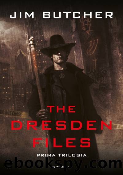 THE DRESDEN FILES - Prima trilogia by Jim Butcher