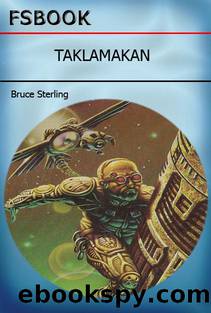 Taklamakan by Bruce Sterling