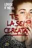 Te la sei cercata by Louise O'Neill