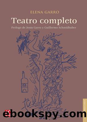 Teatro completo by Elena Garro