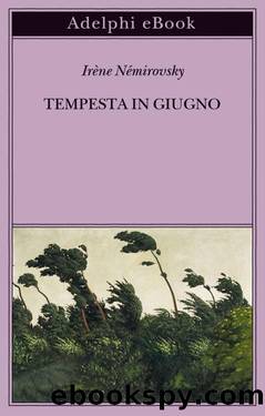 Tempesta in giugno by Irène Némirovsky