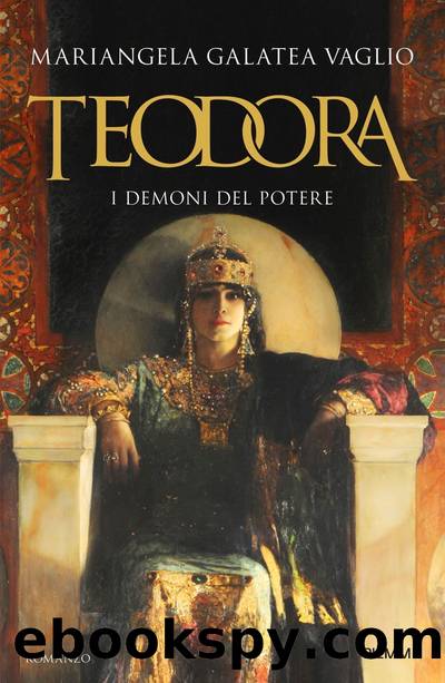 Teodora. I demoni del potere by Mariangela Vaglio