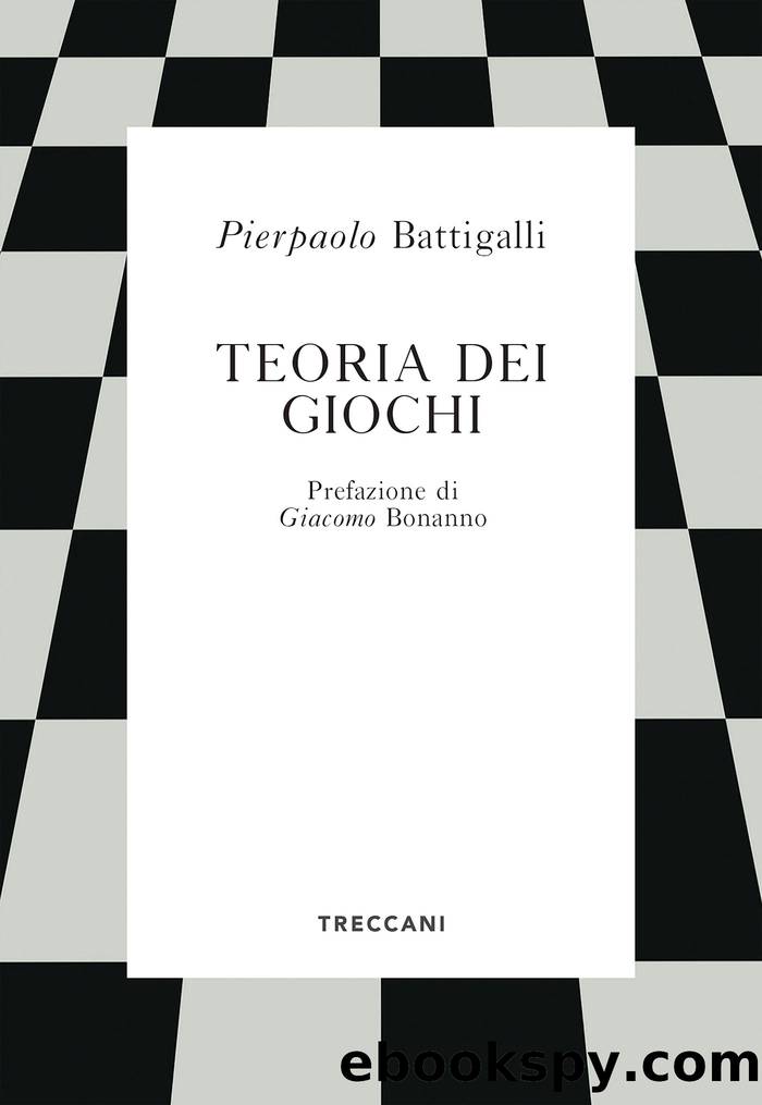 Teoria dei giochi by Pierpaolo Battigalli