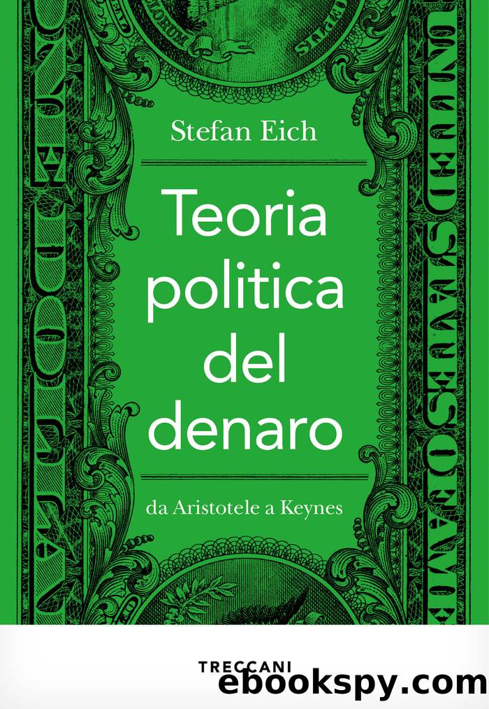 Teoria politica del denaro by Stefan Eich