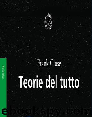 Teorie del tutto by Frank Close