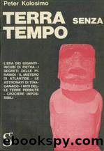 Terra Senza Tempo (1964) by Peter Kolosimo