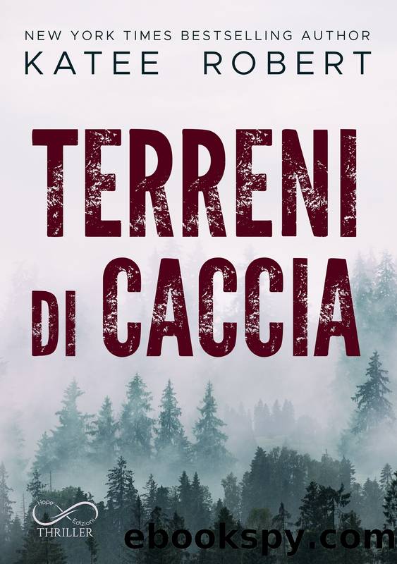 Terreni di caccia: Hidden Sins #2 by Katee Robert