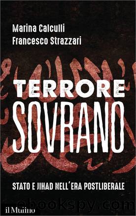 Terrore sovrano by Marina Calculli & Francesco Strazzari