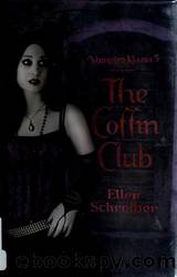 The Coffin Club by Ellen Schreiber