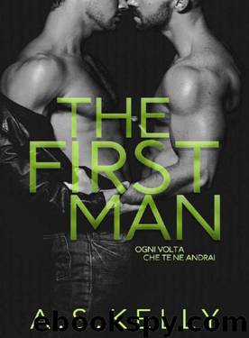 The First Man by A.S. Kelly