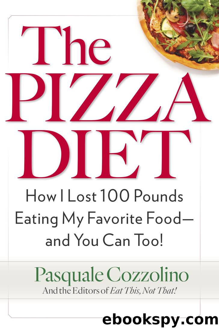 The Pizza Diet by Pasquale Cozzolino